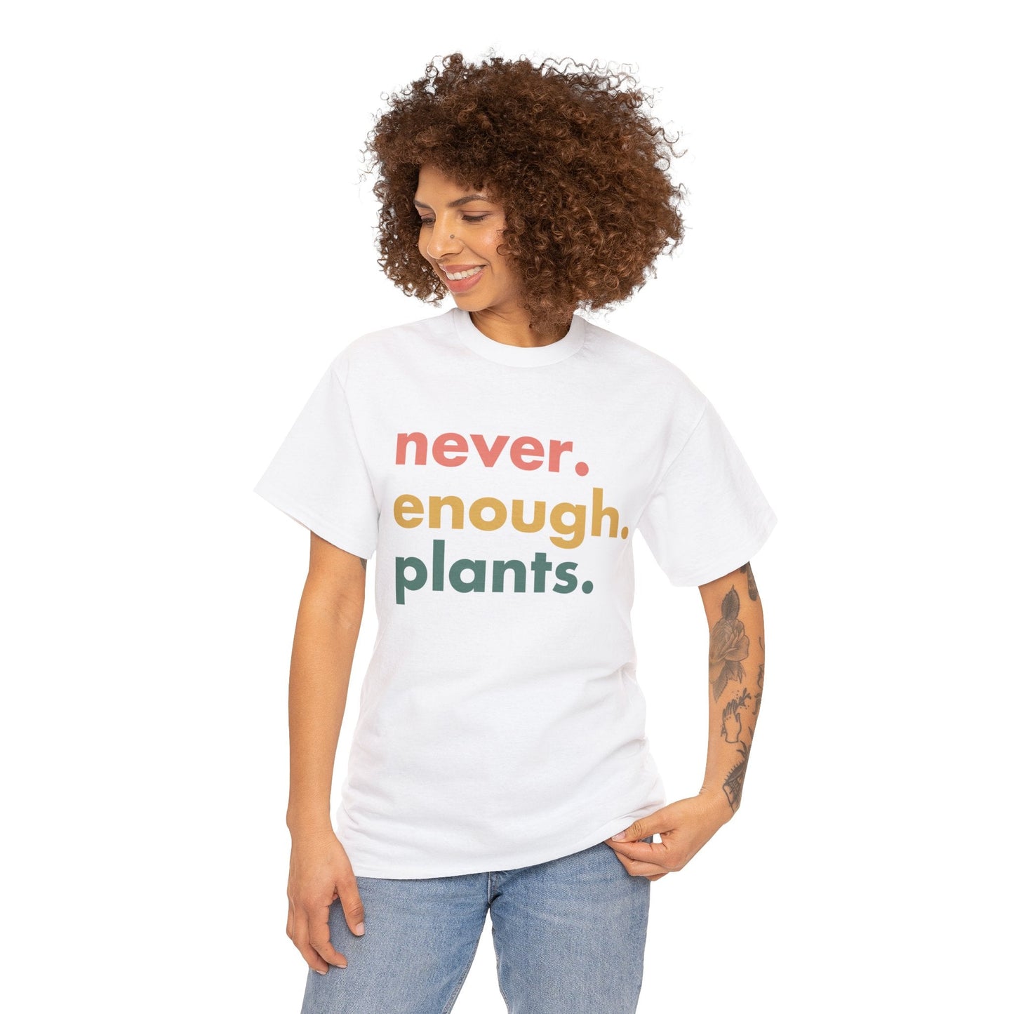 Never Enough Plants Shirt for Garden Lover Unisex Heavy Cotton Tee.