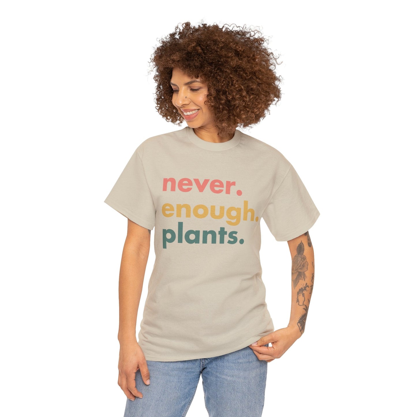 Never Enough Plants Shirt for Garden Lover Unisex Heavy Cotton Tee.