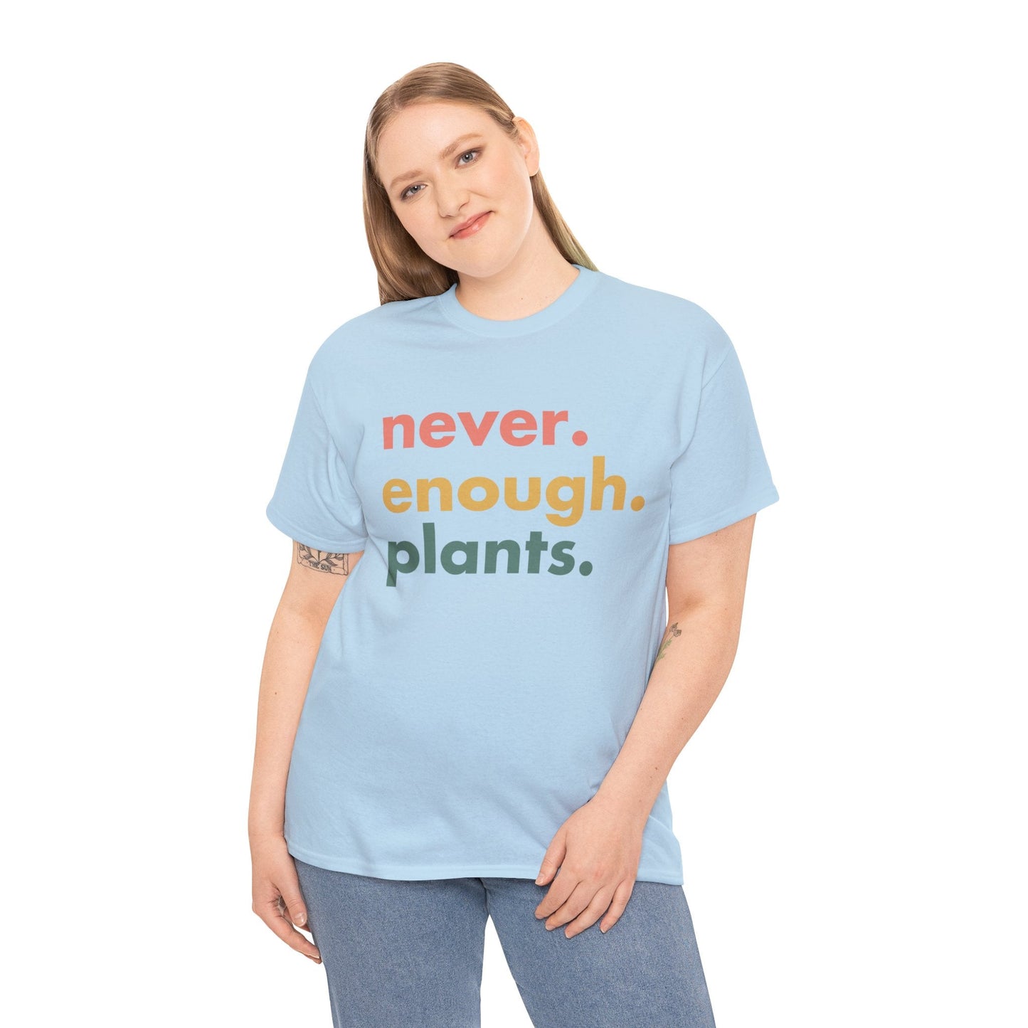 Never Enough Plants Shirt for Garden Lover Unisex Heavy Cotton Tee.