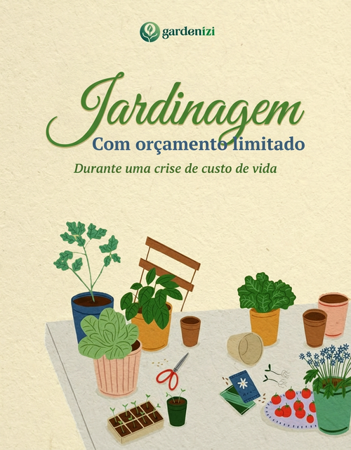 Ebook - Jardinagem com Orçamento Limitado • Gardenizi